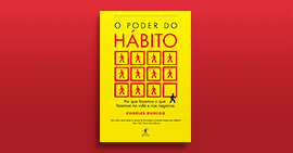 O Poder do Hábito