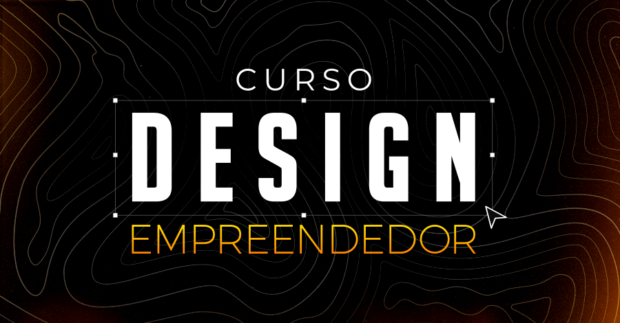 Curso Design Empreendedor